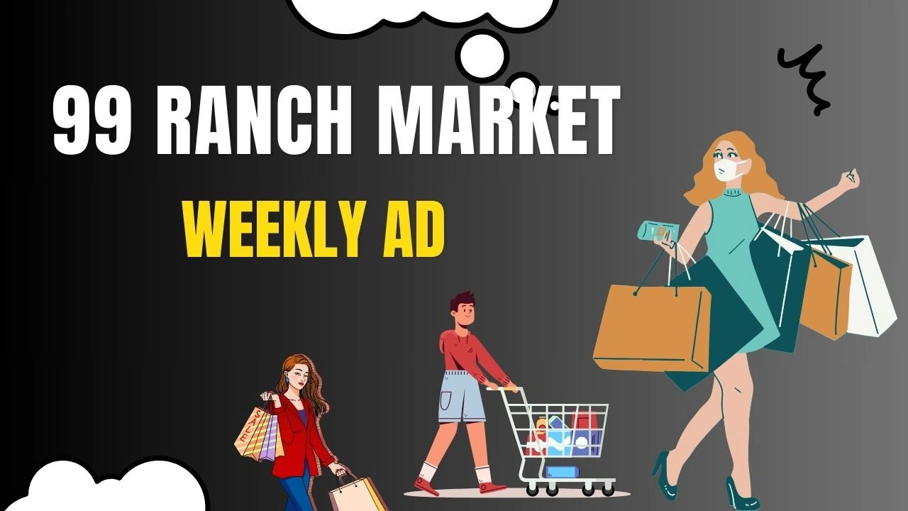 99 Ranch Market Weekly Ad