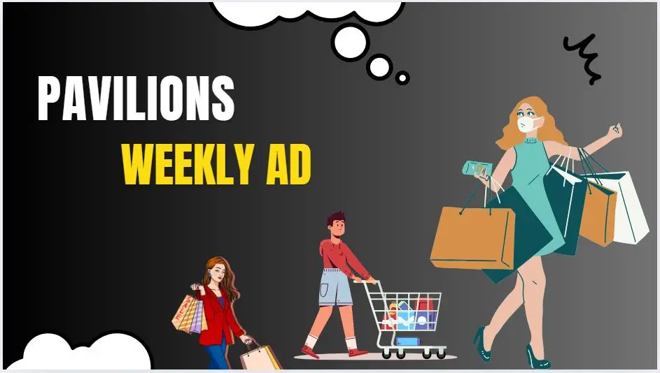 Pavilions Weekly Ad