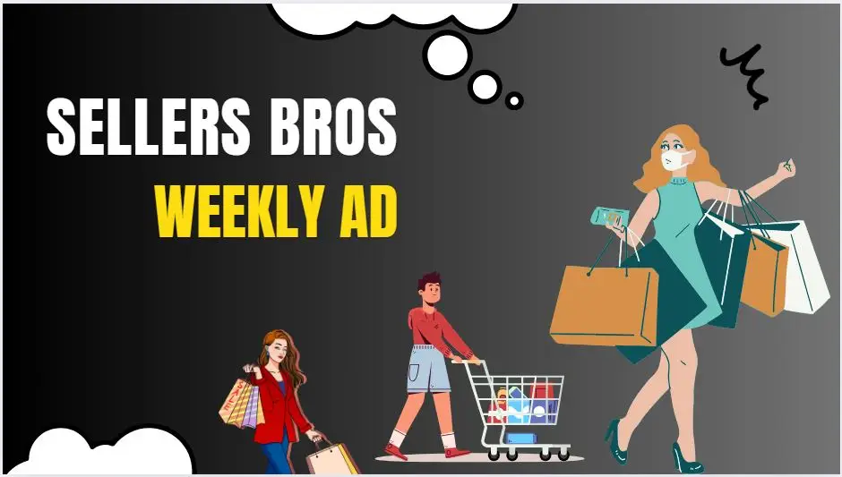 Sellers Bros. Weekly Ad