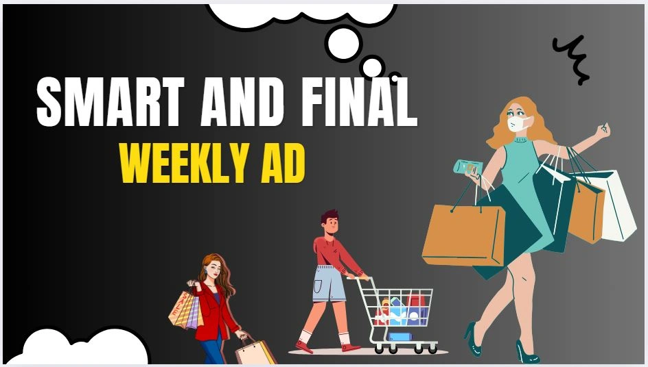 Smart and Final Weekly Ad